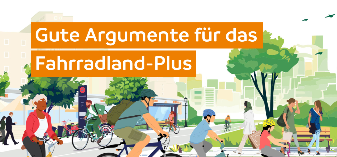 Gute Argumente für das Fahrradland-Plus